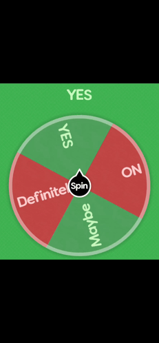 A Green And Red Spinning Wheel That Says Definitely Not On The Top GIF