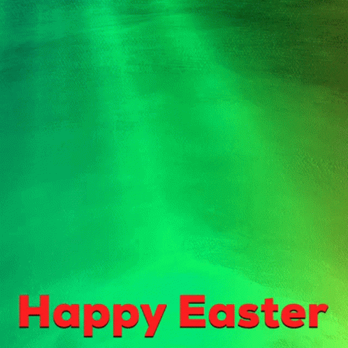 A Green And Yellow Background With The Words Happy Easter In Red Letters GIF