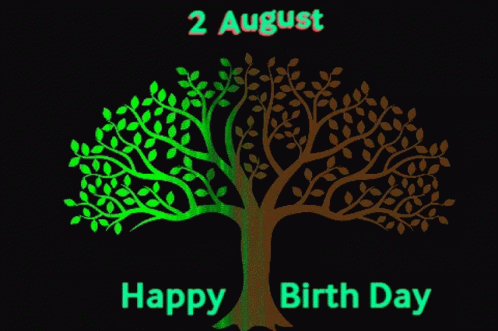 A Green And Yellow Tree On A Black Background With The Date 2 August GIF