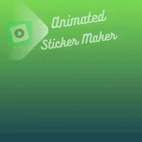 A Green Background With The Words `` Animated Sticker Maker '' GIF