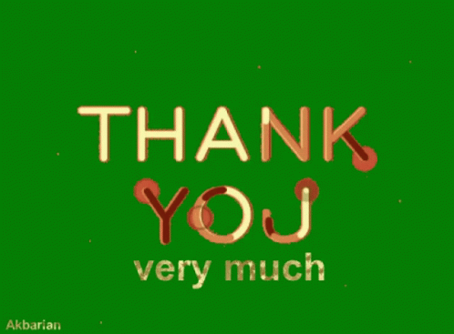 A Green Background With The Words " Thank You Very Much " GIF