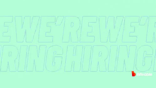 A Green Background With The Words We 'Re Hiring Written In Blue GIF