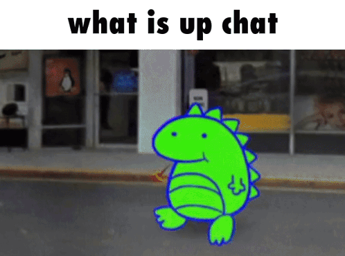 A Green Dinosaur Is Walking Down A Street With The Words What Is Up Chat Below It GIF
