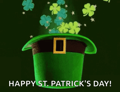 A Green Leprechaun Hat With Clovers Coming Out Of It And The Words Happy St. Patrick 'S Day On The Bottom GIF