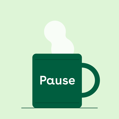 A Green Mug That Says Pause On It GIF