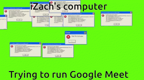 A Green Screen With Izach 'S Computer Trying To Run Google Meet On It GIF