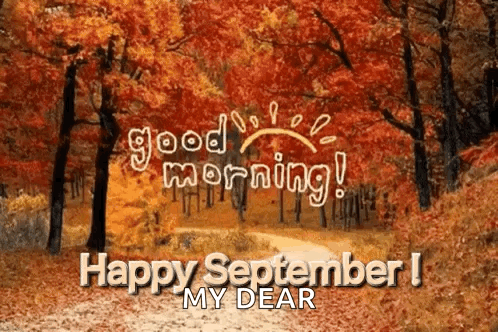 a greeting card that says " good morning " and " happy september "