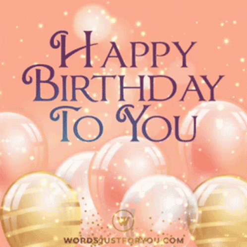 A Greeting Card That Says Happy Birthday To You With Balloons In The Background GIF
