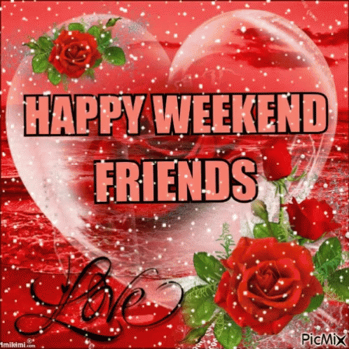 A Greeting Card That Says Happy Weekend Friends GIF