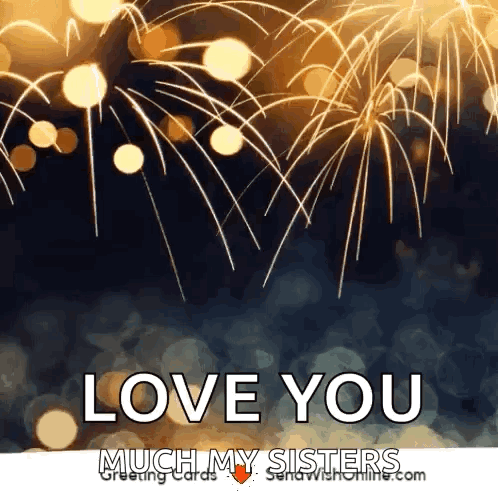 A Greeting Card That Says I Love You Much My Sisters GIF