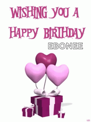 A Greeting Card Wishing You A Happy Birthday Ebonee GIF