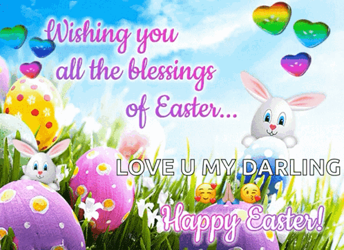 A Greeting Card Wishing You All The Blessings Of Easter Love U My Darling GIF
