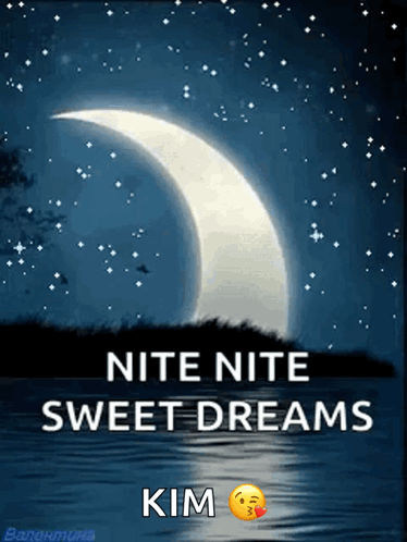 A Greeting Card With A Crescent Moon And The Words Nite Nite Sweet Dreams Kim GIF