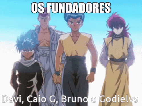 A Group Of Anime Characters Standing Next To Each Other With The Words Os Fundadores Written Above Them GIF