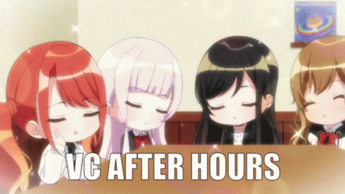 A Group Of Anime Girls Are Sitting At A Table With The Words " Vc After Hours " On The Bottom GIF