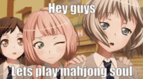 A Group Of Anime Girls Standing Next To Each Other With The Words `` Hey Guys Lets Play Mahjong Soul '' Written On The B GIF