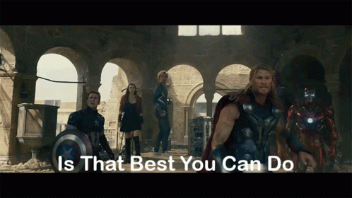 Avengers Group With Is That Best You Can Do Text GIF
