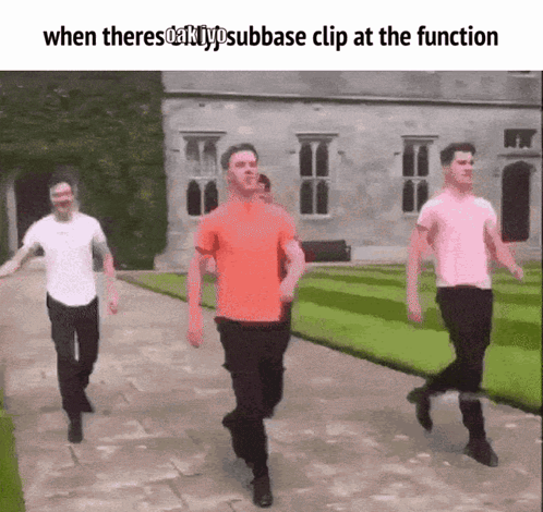 a group of men are walking in front of a building with a caption that says when theres a subbase clip at the function