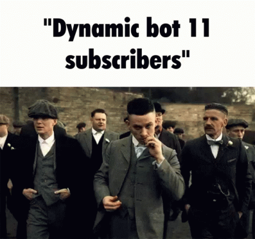 A Group Of Men In Suits And Hats Are Walking Down A Street And The Caption Says Dynamic Bot 11 Subscribers GIF