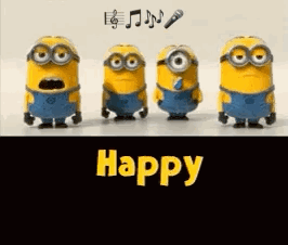 A Group Of Minions Are Standing Next To Each Other With The Words `` Happy '' Written On The Bottom . GIF