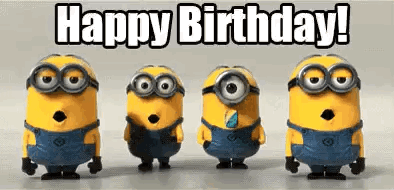 A Group Of Minions Are Standing Next To Each Other With Their Mouths Open And The Words `` Happy Birthday ! '' GIF