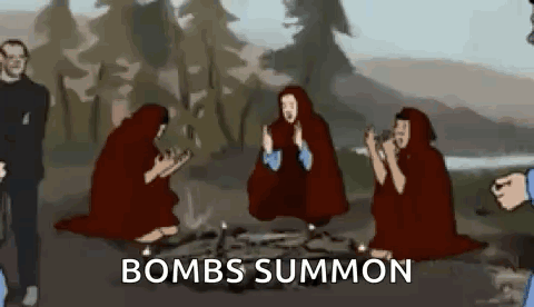 A Group Of People Are Sitting Around A Campfire With The Words `` Bombs Summon '' Written Above Them . GIF