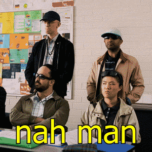 A Group Of People Are Sitting In A Classroom With The Words Nah Man Written In Yellow GIF