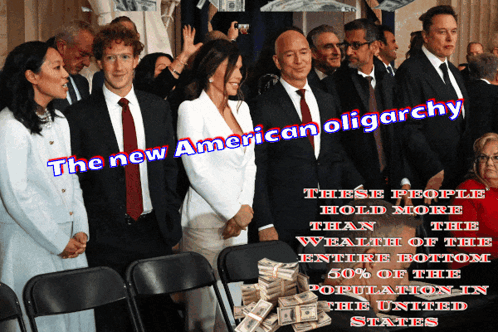 A Group Of People Are Standing In Front Of A Pile Of Money With The Caption " The New American Oligarchy " GIF