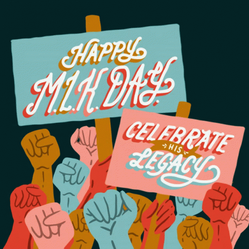 A Group Of People Holding Up Signs That Say Happy Mlk Day Celebrate His Legacy GIF