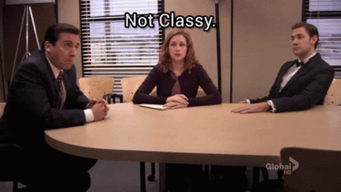 A Group Of People Sitting Around A Table With A Caption That Says " Not Classy " GIF