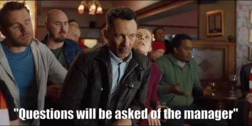 A Group Of People Sitting In A Bar With The Words " Questions Will Be Asked Of The Manager " On The Bottom GIF