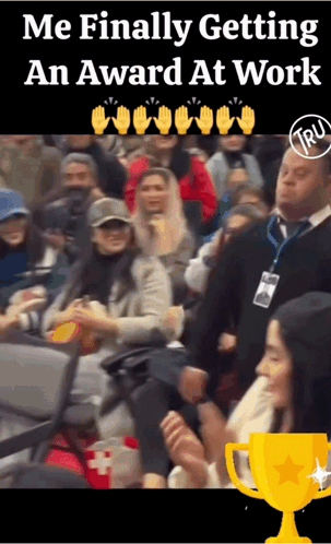 A Group Of People Sitting In A Stadium With The Caption " Me Finally Getting An Award At Work " At The Top GIF
