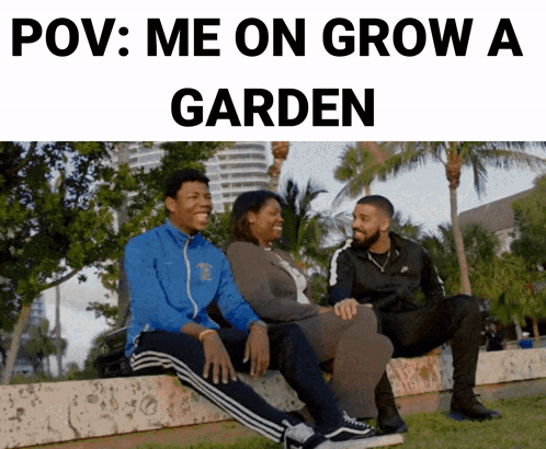 A Group Of People Sitting On A Wall With The Caption Pov Me On Grow A Garden GIF