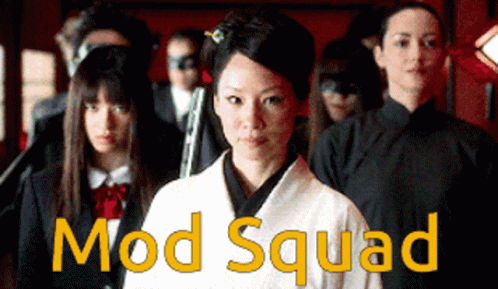 A Group Of People Standing Next To Each Other With Mod Squad Written On The Bottom Right GIF