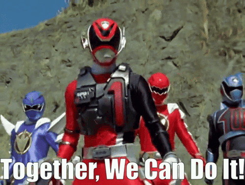 A Group Of Power Rangers Standing Next To Each Other With The Words Together We Can Do It Written Below Them GIF