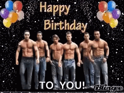 A Group Of Shirtless Men Are Standing Next To Each Other With Balloons And The Words Happy Birthday To You GIF