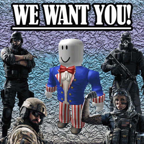 A Group Of Soldiers Standing Next To A Roblox Character That Says We Want You GIF