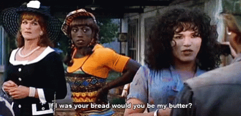 A Group Of Women Are Standing Next To Each Other And One Of Them Is Asking If I Was Your Bread Would You Be My Butter GIF