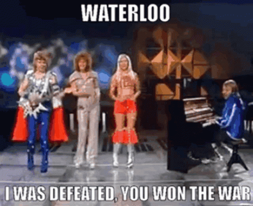 A Group Of Women Standing Next To Each Other With The Words Waterloo I Was Defeated You Won The War Below Them GIF