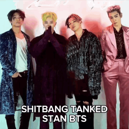 A Group Of Young Men Standing Next To Each Other With The Words Shitbang Tanked Stan Bts On The Bottom GIF