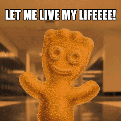 A Gummy Bear Says Let Me Live My Life GIF