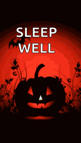 A Halloween Poster That Says Sleep Well With A Pumpkin And Bats In The Background GIF