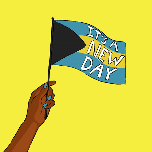 A Hand Holds Up A Flag That Says It 'S A New Day GIF
