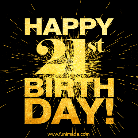 A Happy 21St Birthday Greeting Card With Gold Fireworks In The Background GIF