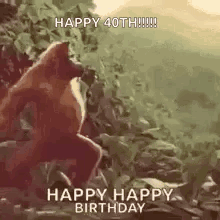 A Happy 40Th Birthday Greeting Card With A Gorilla Standing On A Rock . GIF