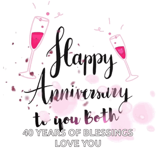 A Happy Anniversary To You Both 40 Years Of Blessings Love You Card GIF