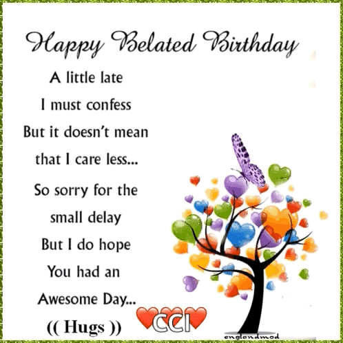 A Happy Belated Birthday Card With A Butterfly And Hearts GIF