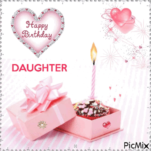 A Happy Birthday Card For A Daughter With A Heart And A Cake GIF