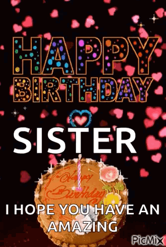 A Happy Birthday Card For A Sister With A Cake And A Candle . GIF