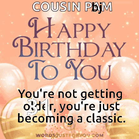 A Happy Birthday Card For Cousin Pbjm With Balloons GIF